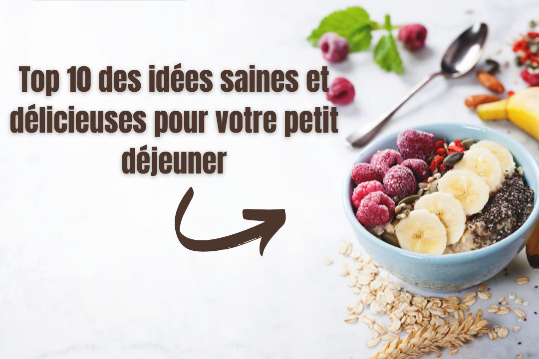 que manger au petit déjeuner 