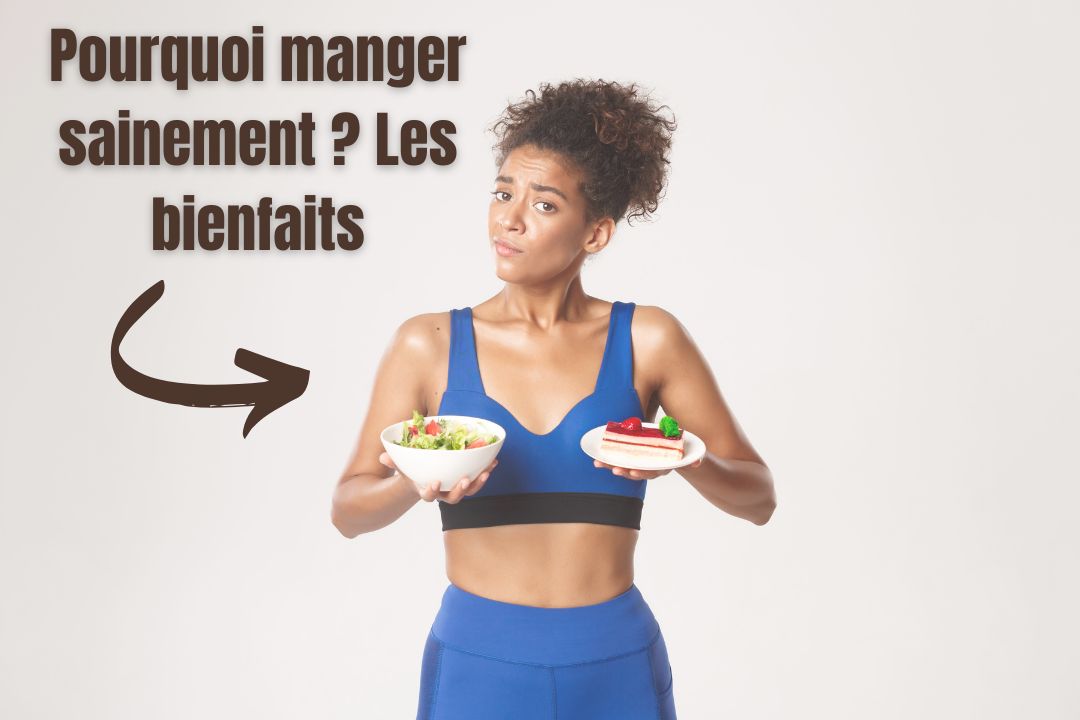 pourquoi manger sainement